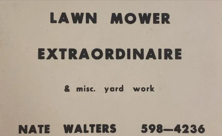 Business cards Nate Walters printed at eleven to advertise his lawn mowing and yard work services